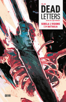 Dead Letters vol. 02: Santos de Lugar Nenhum