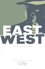 East Of West - A Batalha do Apocalipse vol. 01