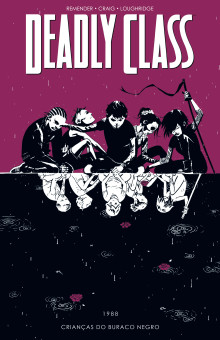 Deadly Class vol. 02: Crianças do Buraco Negro