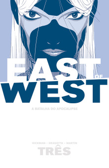 East Of West - A Batalha do Apocalipse vol. 03