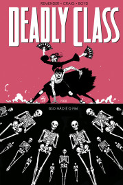 Deadly Class vol. 05: Isso Não é o Fim