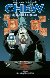 Chew - O Sabor do Crime vol. 02: Hora da Sobremesa