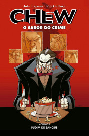 Chew - O Sabor do Crime vol. 05: Pudim de Sangue