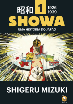 Showa 1926-1939 - Uma História do Japão vol. 01