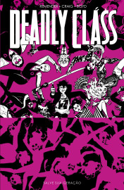 Deadly Class vol. 07: Salve sua Geração