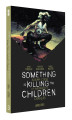 Something is Killing the Children - Alguma Coisa Está Matando as Crianças vol. 03