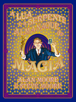 A Lua e a Serpente - Almanaque de Magia A Lua e a Serpente - Almanaque de Magia