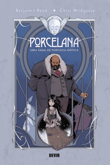 Porcelana: Uma Saga de Fantasia Gótica