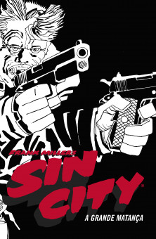 SIN CITY: A GRANDE MATANCA - CAPA DURA