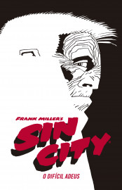 SIN CITY: O DIFÍCIL ADEUS - CAPA DURA SIN CITY: O DIFÍCIL ADEUS - CAPA DURA