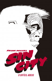 SIN CITY: O DIFÍCIL ADEUS - CAPA DURA
